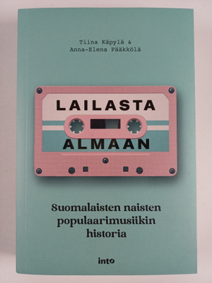 Tiina Käpylä ym. : Lailasta Almaan