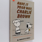 Charles M. Schulz : Have it Your Way, Charlie Brown - pikkukuva 1