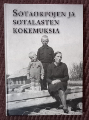 Sotaorpojen ja sotalasten kokemuksia (2005)