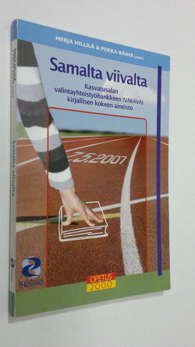 Merja ym. Hillilä : Samalta viivalta : kasvatusalan valin...