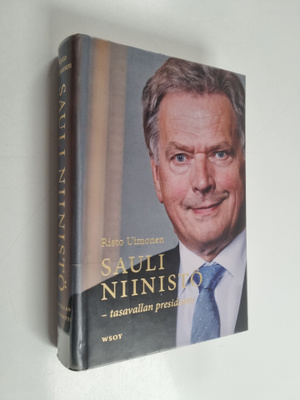Risto Uimonen : Sauli Niinistö : tasavallan presidentti