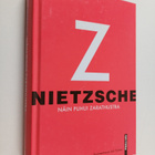 Friedrich Nietzsche : Näin puhui Zarathustra : kirja kaik... - pikkukuva 1