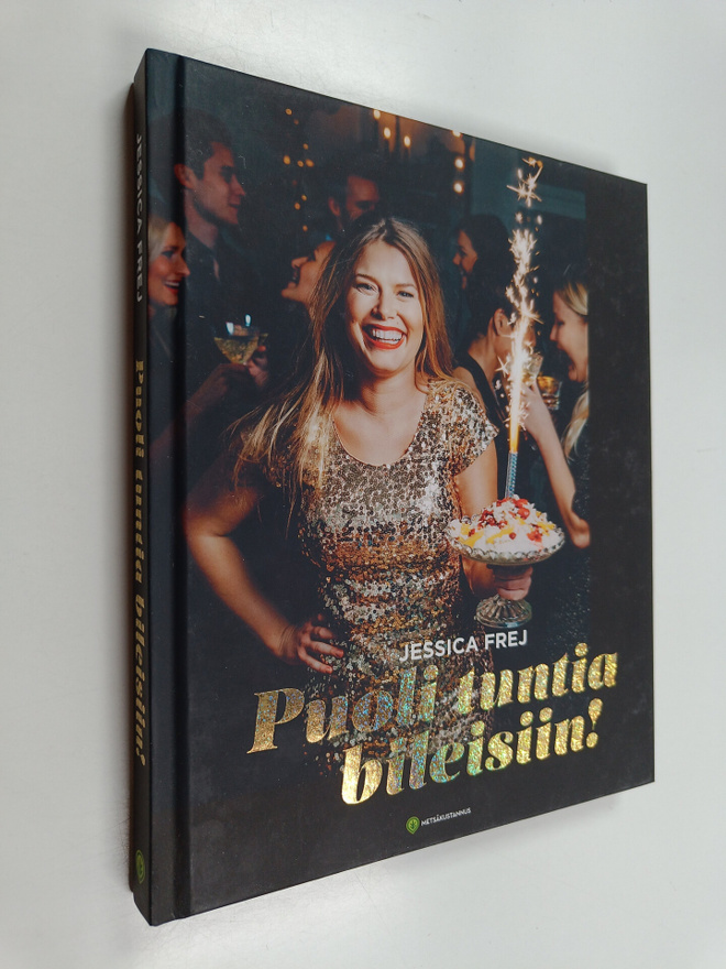 Jessica Frej : Puoli tuntia bileisiin!