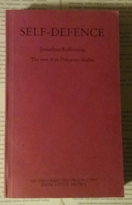 Jonathan Kellerman - Self-Defence (Uncorrected Proof Copy)