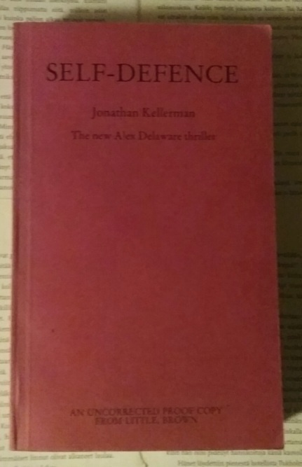Jonathan Kellerman - Self-Defence (Uncorrected Proof Copy)