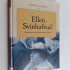 Maritta Pohls : Ellen Svinhufvud : suomalainen säätyläisn... - pikkukuva 1