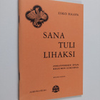 Esko Haapa : Sana tuli lihaksi : Johanneksen evankeliumin... - pikkukuva 1