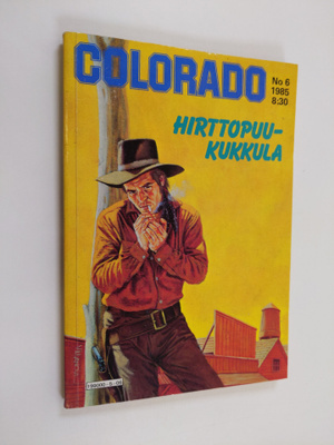 Colorado 6/1985 : Hirttopuukukkula