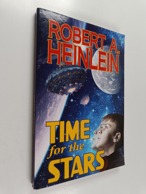 Robert A. Heinlein : Time for the stars