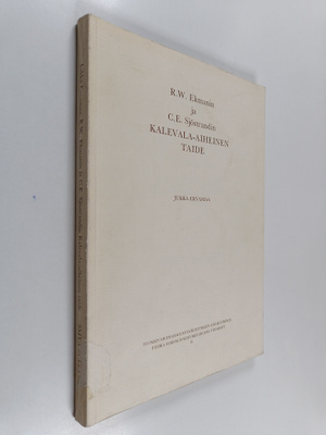 Jukka Ervamaa : R.W. Ekmanin ja C.E. Sjöstrandin Kalevala...