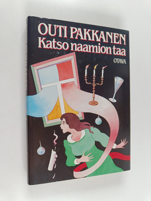 Outi Pakkanen : Katso naamion taa