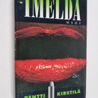 Pentti Kirstilä : Imelda : jännitysromaani - pikkukuva 1