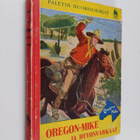 Flynn Everett : Oregon-Mike ja hevosvarkaat - pikkukuva 1