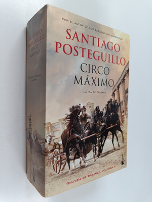 Santiago Posteguillo : Circo Maximo