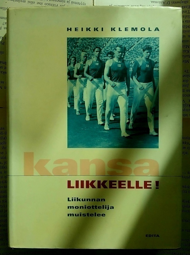 Heikki Klemola - Kansa liikkeelle! (sid.)