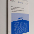 Rakentaminen ja asuminen : vuosikirja 2013 = Construction... - pikkukuva 1