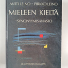 Pirkko Leino : Kieleen mieltä : hyvää suomea / Mieleen ki... - pikkukuva 2