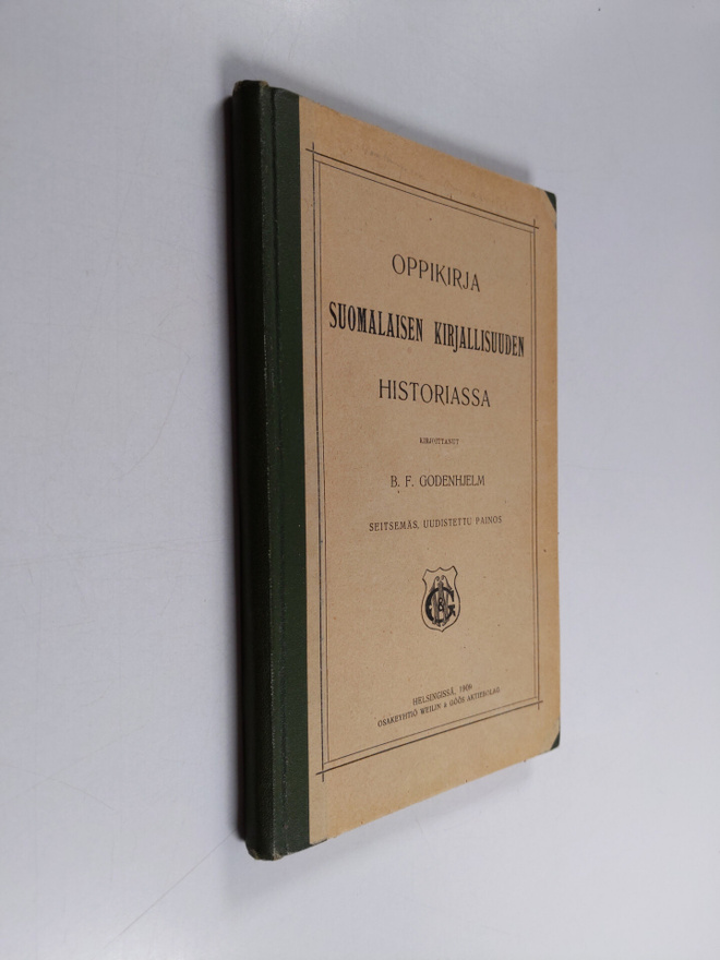 B. F. Godenhjelm : Oppikirja suomalaisen kirjallisuuden h...
