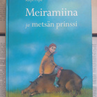 Kaija Pispa - Meiramiina ja metsän prinssi (sid.) - pikkukuva 1