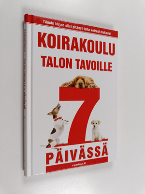 Shirlee Kalstone : Koirakoulu : talon tavoille 7 päivässä