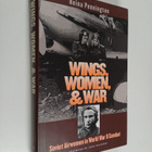Reina Pennington : Wings, women, and war : Soviet airwome... - pikkukuva 1