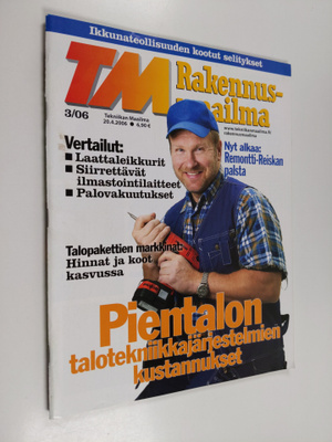 Tekniikan maailma : Rakennusmaailma 3/2006