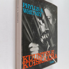 Phyllis A. Whitney : Kuuntele kuiskaajaa - pikkukuva 1