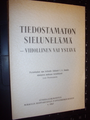 Leo Pennanen : Tiedostamaton sielunelämä ( 1 p. 1967 )