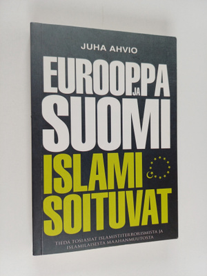 Juha Ahvio : Eurooppa ja Suomi islamisoituvat
