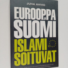 Juha Ahvio : Eurooppa ja Suomi islamisoituvat - pikkukuva 1
