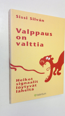 Sissi Silvan : Valppaus on valttia : heikot signaalit löy...