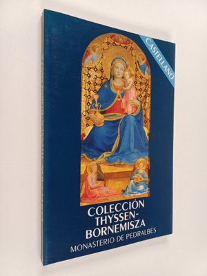 Fernando Marias Franco ym. : Coleccion Thyssen-Bornemisza...