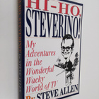 Steve Allen : Hi-ho, Steverino! : My Adventures in the Wo... - pikkukuva 1