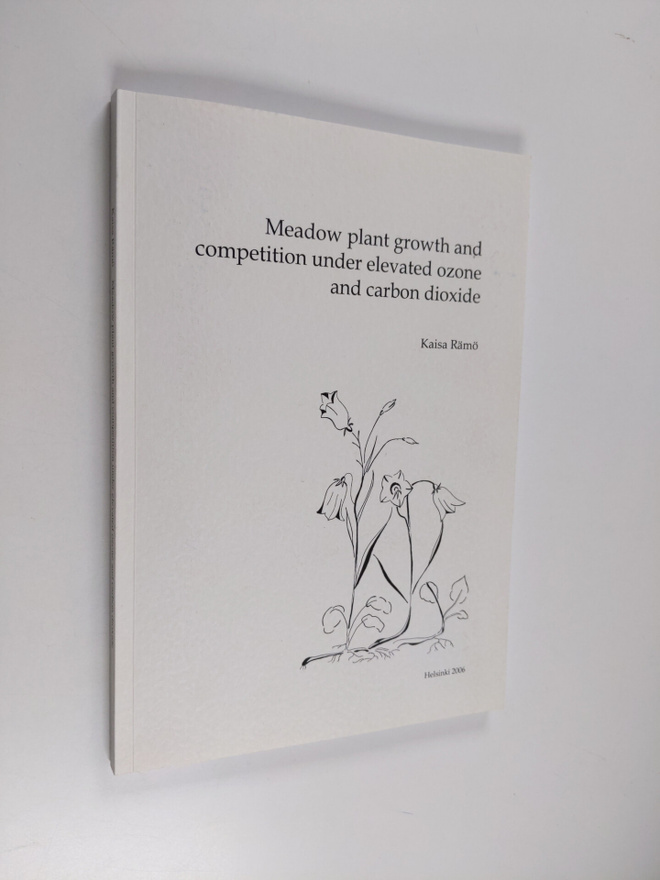 Kaisa Rämö : Meadow Plant Growth and Competition Under El...