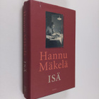Hannu Mäkelä : Isä : muistelma - pikkukuva 1