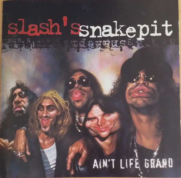 Slash's Snakepit -  Ain't Life Grand CD TAIWAN Guns N’ Roses