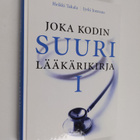 Jyrki Joensuu ym. : Joka kodin suuri lääkärikirja 1 - pikkukuva 1