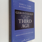 Dawn C. Carr, PhD ym. : Gerontology in the Era of the Thi... - pikkukuva 1
