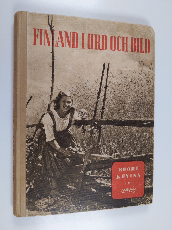 Suomi kuvina : Finland i ord och bild