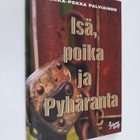 Jukka-Pekka Palviainen : Isä, poika ja Pyhäranta - pikkukuva 1