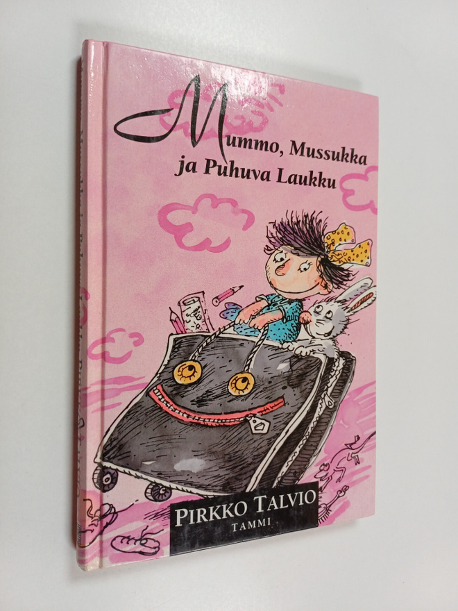 Pirkko Talvio : Mummo, mussukka ja puhuva laukku