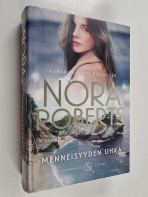Nora Roberts : Menneisyyden uhka