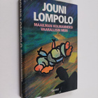 Jouni Lompolo : Maailman kolmanneksi vaarallisin meri : n... - pikkukuva 1