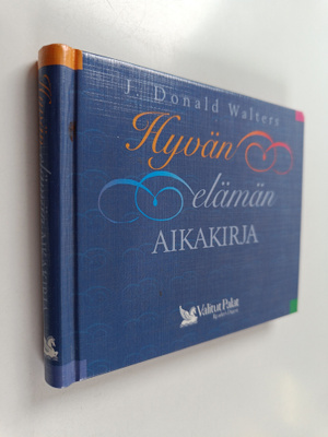 J. Donald Walters : Hyvän elämän aikakirja