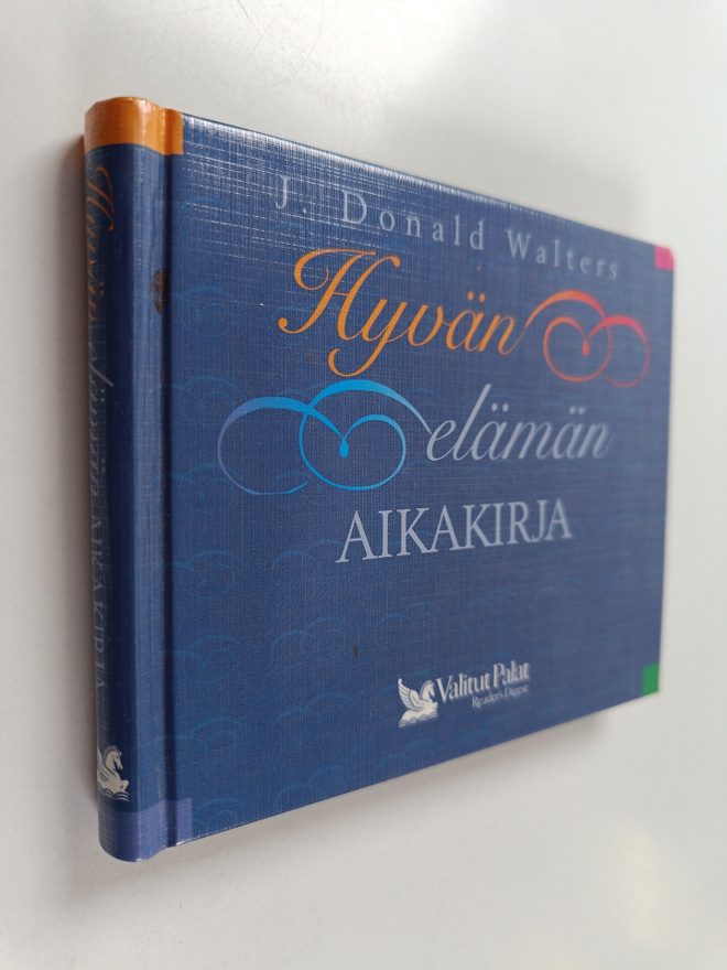 J. Donald Walters : Hyvän elämän aikakirja