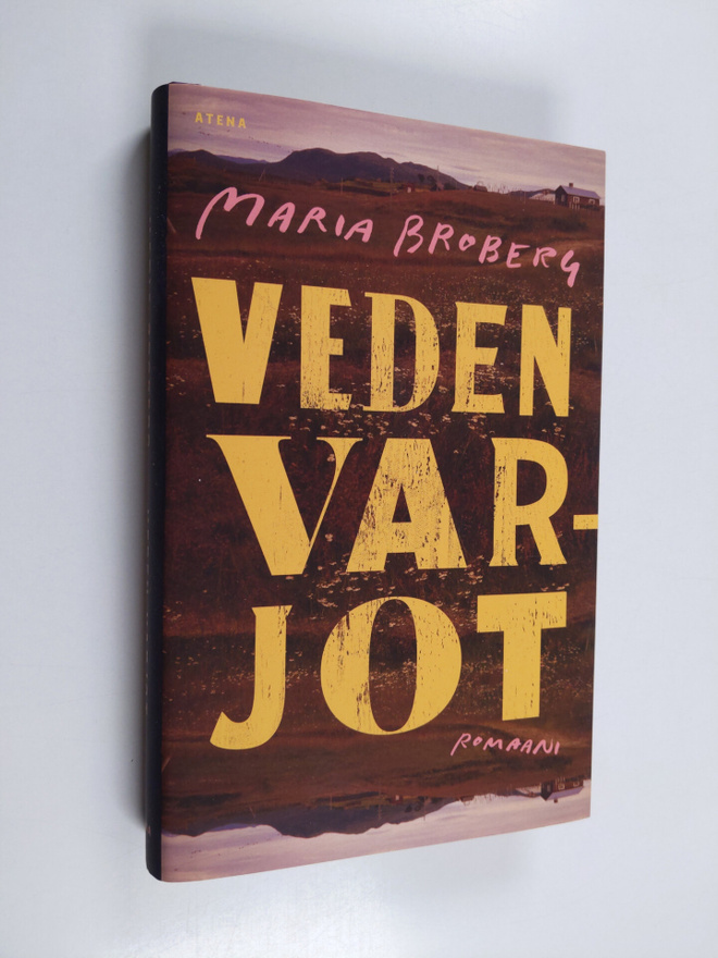 Maria Broberg : Veden varjot - Romaani