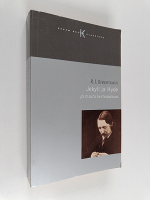 Robert Louis Stevenson : Jekyll ja Hyde ja muita kertomuksia