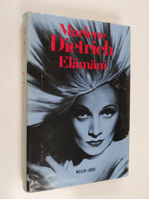 Marlene Dietrich : Elämäni