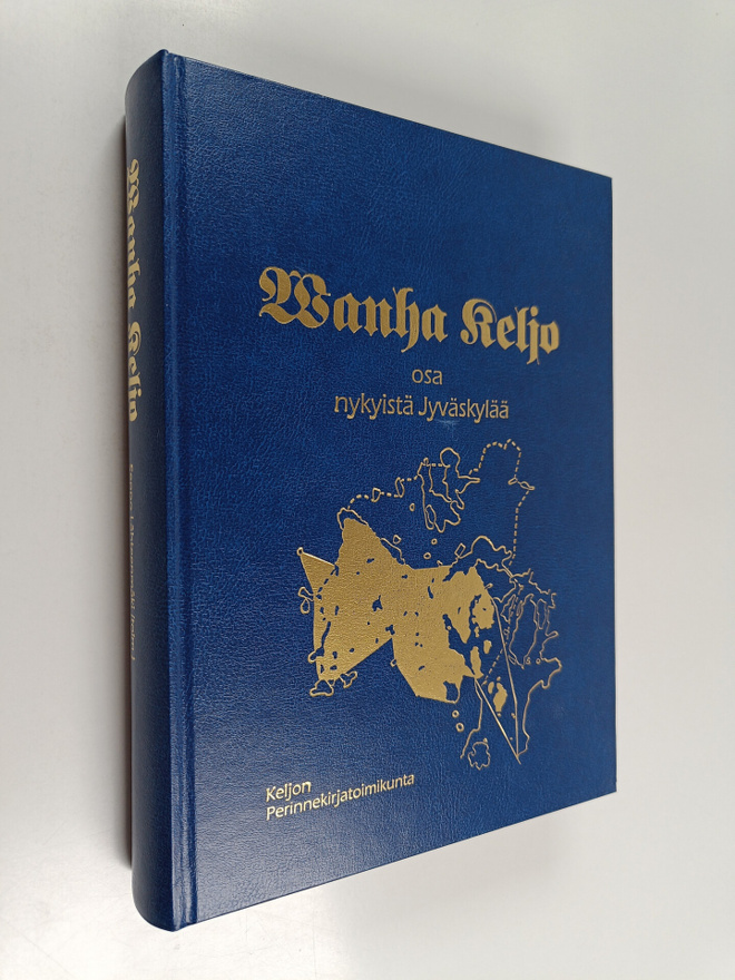 Seppo (toim.) Lähteenmäki : Wanha Keljo - osa nykyistä Jy...