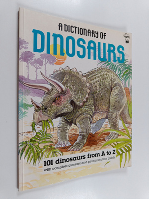 Rupert Matthews : A Dictionary of Dinosaurs